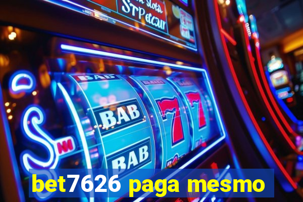 bet7626 paga mesmo